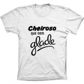 Cheiroso que nem Glade